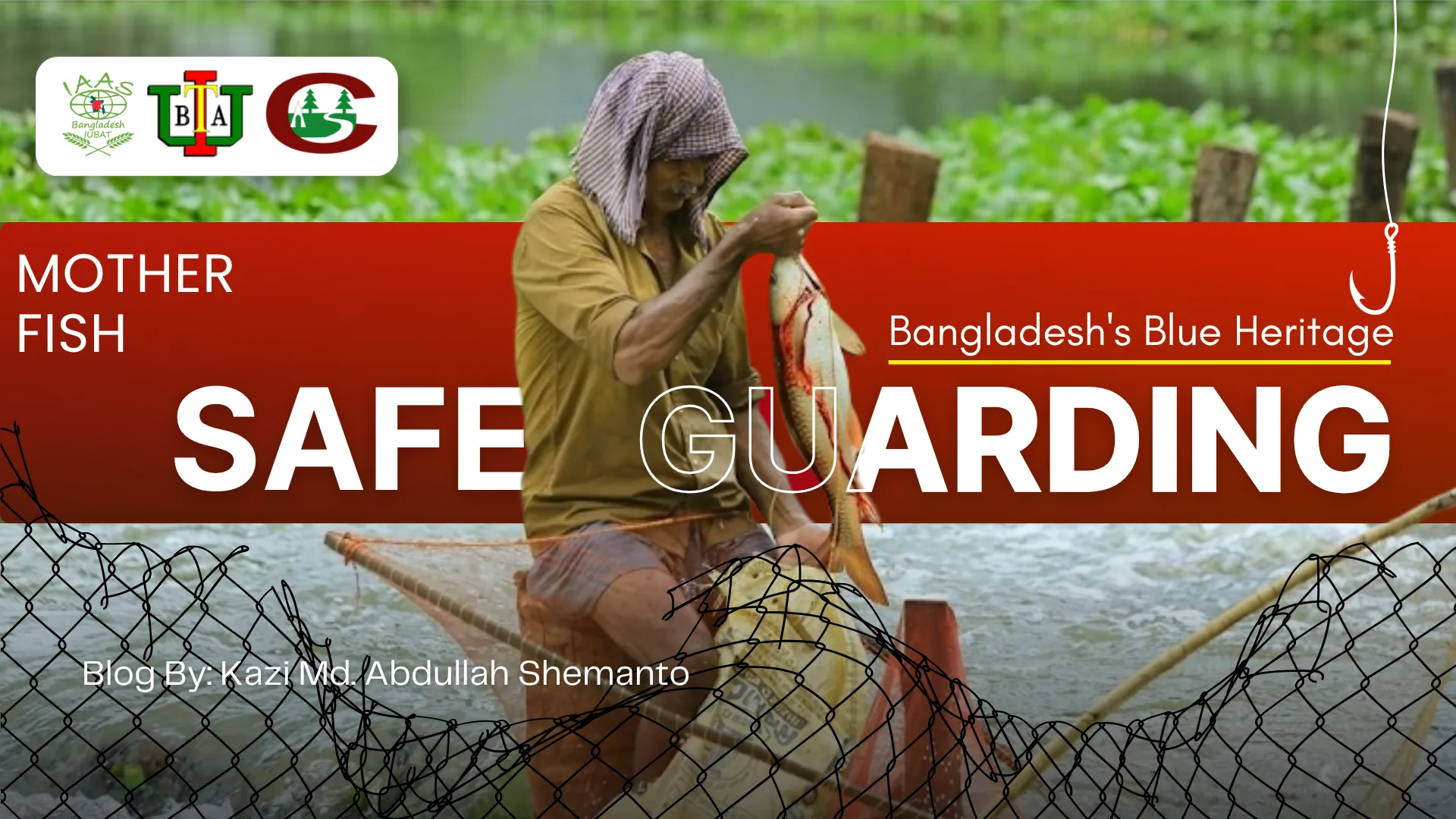 Safeguarding Bangladesh's Blue Heritage: Protecting Mother Fish
